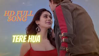 Tera Hua Video Song With Lyrics   Atif Aslam   Loveyatri   Aayush Sharma   Warina Hussain  Tanishk B