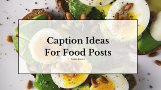 Food captions ideas | Best food captions for social media | food caption for instagram | Azeenbasics