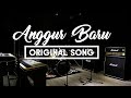 anggur baru original song