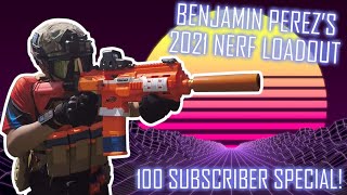 Benjamin Perez's 2021 Nerf Loadout Video (100 Subscriber Special!)