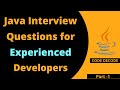 Java Interview Questions and Answers for 3 to 10 years of  Experienced Developers|Part-1|Code Decode