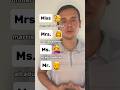 Miss Mrs. Ms. Mr. | Learn the difference #english #vocabulary #shorts