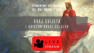 Kraj svijeta i Kristov drugi dolazak (1/2) - LIVE studentski vjeronauk