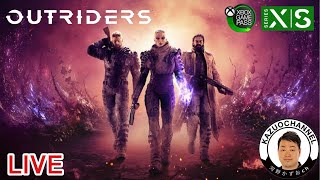 #９ LIVE  伊集院さんとエノクでドンパチ『アウトライダーズ OUTRIDERS』XboxSeriesS XboxGamePass