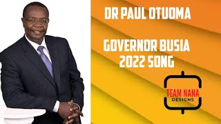 New Otuoma song.  Paul Otuoma Governor Busia.