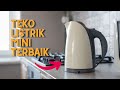 10 Teko Listrik Mini Terbaik dan Murah