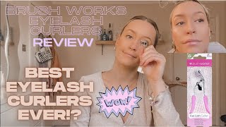 Brush Works Eyelash Curlers Review | THE BEST EYELASH CURLERS IN THE WORLD!?