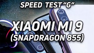 Speed Test G: Xiaomi Mi 9 vs Qualcomm Snapdragon 855 Reference Device