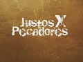 justos por pecadores