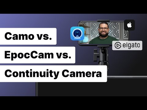 iPhone Webcam Apps: Continuity Camera vs Camo vs EpocCam