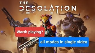 newly launched THE DESOLATION (early access) gameplay || trying all modes