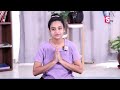 sahithi yoga about knee pains మోకాళ్ళ కీళ్ల నొప్పులు మాయం yoga to get rid of knee pain sumantv