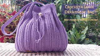 Crochet a Large Drawstring Bag - Easy and 3D Crochet Design by @marniascrochet