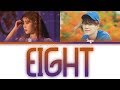 IU (아이유) - eight (에잇) (Prod.&Feat. SUGA of BTS) (Color Coded Lyrics Eng/Rom/Han)