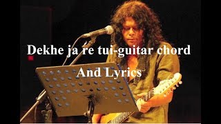 Dekhe ja re tui  BY JAMES   NOGOR BAUL (guitar chords \u0026 lyrics )