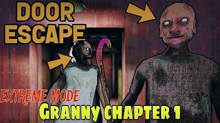 Granny Chapter 1 Door Escape || extreme mode || full gameplay