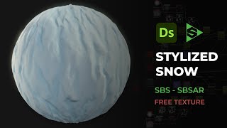 Stylized Snow - Substance 3D Designer - Full Tutorial -  SBS \u0026 SBSAR - Free Download Texture