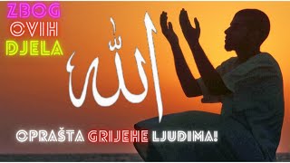 Zbog Ovih Djela - Allah Oprašta Grijehe Ljudima 🤲🌟