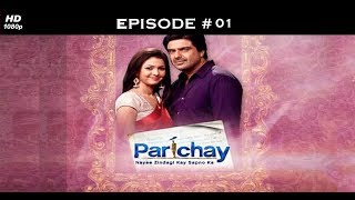 Parichay - 9th August 2011 - परिचय - Full Episode 1