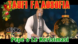 Taufi Fa'aosofia - Pepe o Le Kerisimasi (Music Video)