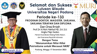 Wisuda Periode 133 Universitas Negeri Padang - 17 Desember 2023