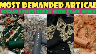 Most demanded artical || organza embrioded with pearl work || @Tabassum Collections