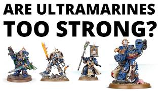 Why are Ultramarines SO STRONG Right Now? Five Army Lists and Epic Heroes