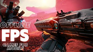 Top 10 Best Offline FPS Games for Android & iOS 2022 Pt.2 | High Graphics Mobile FPS Games