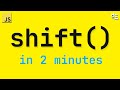 How To Remove From The Start of Arrays - JavaScript Shift (In 2 Mins)