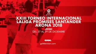 XXIII TORNEO INTERNACIONAL LALIGA PROMISES SANTANDER ARONA 2018
