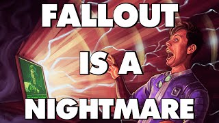 Fallout Is An Absolute Nightmare - This Is Why