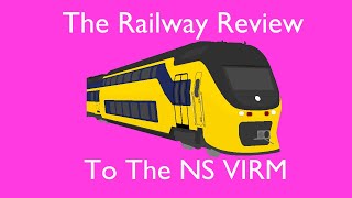 The Railway Review To The NS VIRM