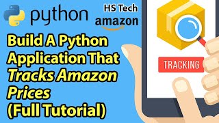Build A Python App That Tracks Amazon Prices! 1080p