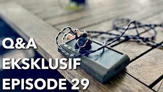 Q&A EKSKLUSIF EPISODE 29