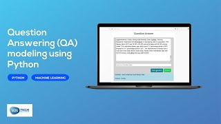 Question Answering (QA) modeling using Python
