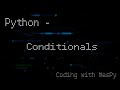 Python Tutorial: Conditionals