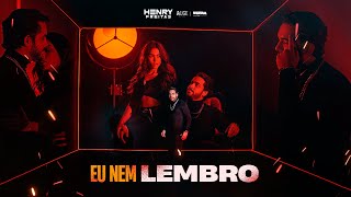 EU NEM LEMBRO - Henry Freitas (Clipe Oficial)