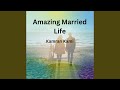 Amazing Married Life