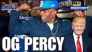 OG PERCY On Donald Trump Winning The Presidential Election