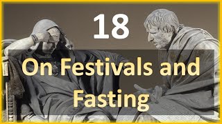 Seneca - Moral Letters - 18: On Festivals and Fasting