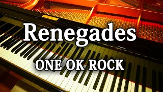 ONE OK ROCK Renegades Full ピアノ アレンジ 映画 るろうに剣心 弾いてみた piano ワンオク フル バージョン