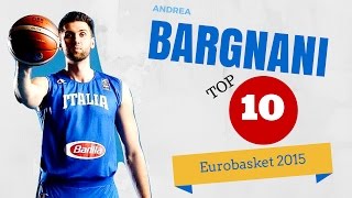 Andrea Bargnani - Top 10 plays - Eurobasket 2015