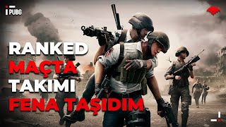 RANKED MAÇTA TAKIMI FENA TAŞIDIM [MİRAMAR]