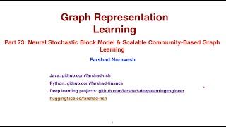 Part 73: neural stochastic models \u0026 scalable community based graph learning