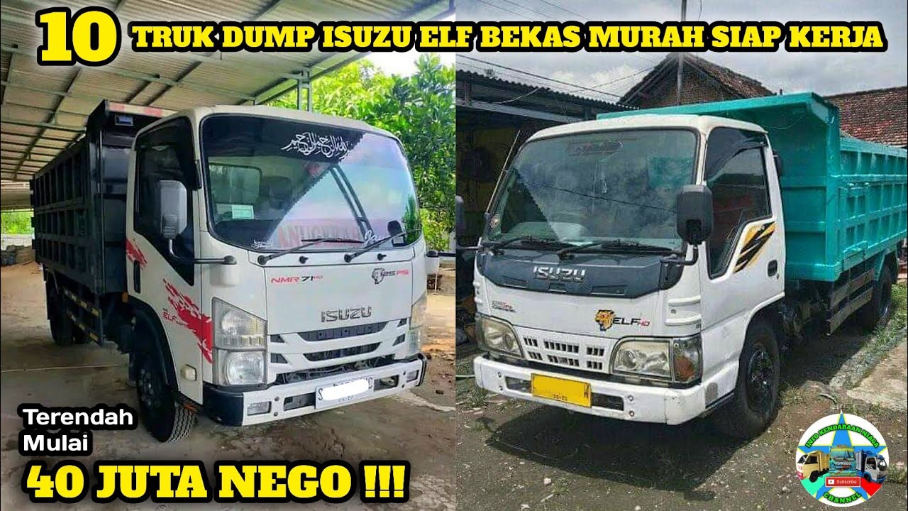 HARGA TRUK DUMP ISUZU ELF BEKAS MULAI 40 JUTA NEGO || UPDATE TERBARU ...