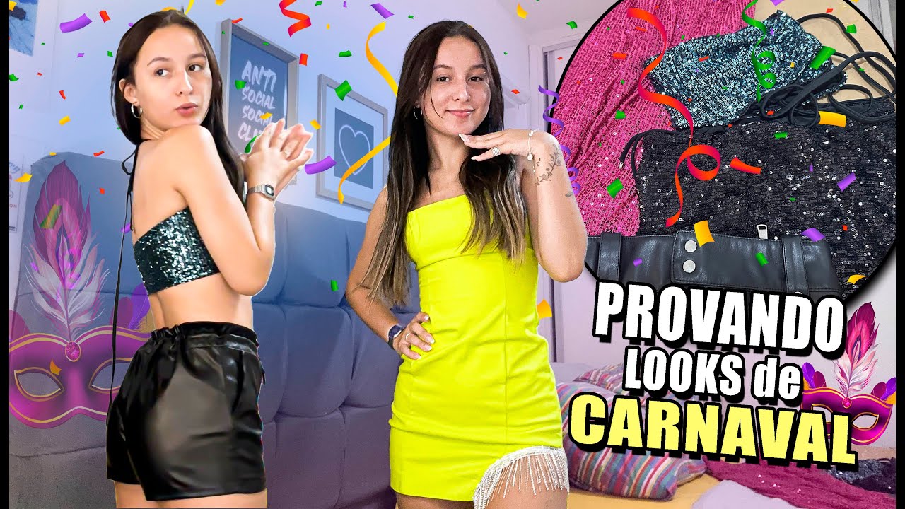 Provando Looks De Carnaval Youtube