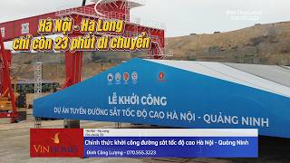 Chính thức khởi công! Đường sắt tốc độ cao Hà Nội – Quảng Ninh gây chấn động - Vinhomes Global Gate