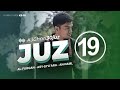 JUZ 19 - Muzammil Hasballah