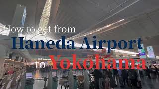 How to get from Haneda Airport to Yokohama #tokyo #yokohama #haneda