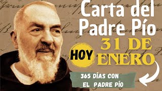 Carta del Padre Pío, HOY 31 DE ENERO\